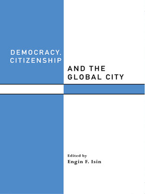cover image of Democracy, Citizenship and the Global City